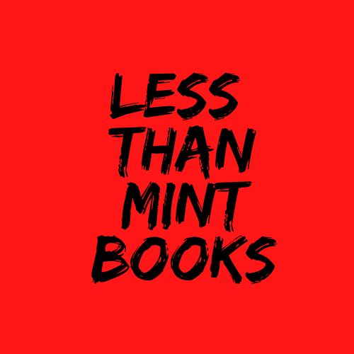 LESS THAN MINT BOOKS